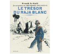 Théodore Poussin – Tome 5 – Le Trésor du Raja blanc – Réédition
