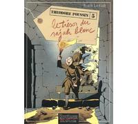 Théodore Poussin, tome 5 : Le Trésor du rajah blanc