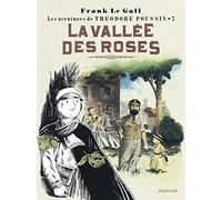 Théodore Poussin - Tome 7 - La Vallée des roses (Réédition)