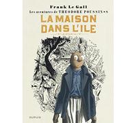 Théodore Poussin - Tome 8 - La Maison dans l’île
