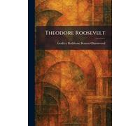 Theodore Roosevelt