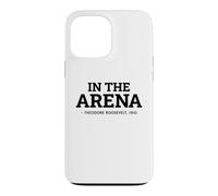 Theodore Roosevelt Citation Histoire Leadership Motivation Coque pour iPhone 13 Pro Max