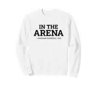 Theodore Roosevelt Citation Histoire Leadership Motivation Sweatshirt