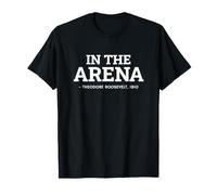 Theodore Roosevelt Citation Histoire Leadership Motivation T-Shirt