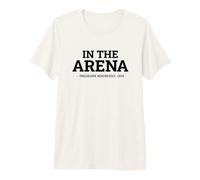 Theodore Roosevelt Citation Histoire Leadership Motivation T-Shirt Haut de Gamme