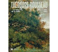 Théodore Rousseau: La Voix de la forêt - Petit Palais 2024
