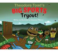 Theodore Toad's BIG SPORTS Tryout!