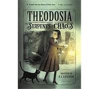 Theodosia And The Serpents Of Chaos