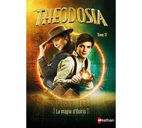Theodosia Tome 3 - La magie d'Osiris