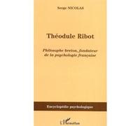 Théodule Ribot Serge Nicolas (Auteur)