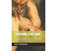 Théogonie d'Hésiode: Traduite en vers et précédée d’une introduction du traducteur : Cronos ou le temps entre Ciel et Terre