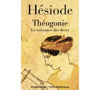 Théogonie - Fermeture et bascule vers 9782743644260: La naissance des dieux