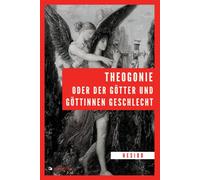 Theogonie Oder Der Götter Und Göttinnen Geschlecht