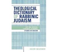 Theological Dictionary Of Rabbinic Judaism