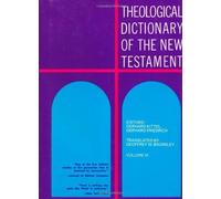 Theological Dictionary Of The New Testament