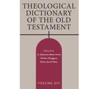 Theological Dictionary Of The Old Testament, Volume Xiv