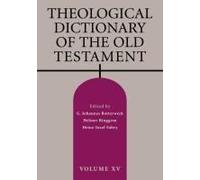 Theological Dictionary Of The Old Testament, Volume Xv