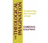 Theological Imagination: Constructing the Concept of God