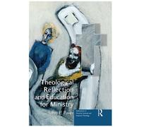 Theological Reflection And Education For Ministry
