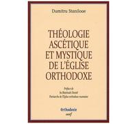 Théologie Ascétique Et Mystique De L'eglise Orthodoxe