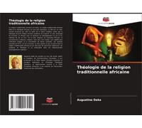 Théologie De La Religion Traditionnelle Africaine