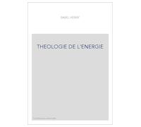 Theologie de lenergie Explication scientifique de la religion - Henry Babel - Slatkine - broché - Essai