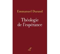 Théologie de l'espérance - Emmanuel Durand - Cerf - broché - Essai