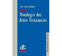 Theologie Des Alten Testaments