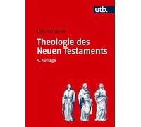Theologie des Neuen Testaments