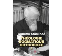 Théologie dogmatique orthodoxe tome 3