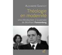 Théologie En Modernité - Une Introduction À La Pensée De Wolfhart Pannenberg