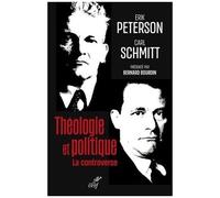 Théologie Et Politique : La Controverse - Le Monothéisme Comme Problème Politique Suivi De Catholicisme Romain Et Forme Politique