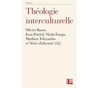 Théologie interculturelle Olivier Bauer (Collection dirigée par)