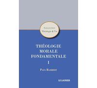 Théologie morale fondamentale I