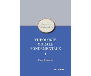 Théologie morale fondamentale I