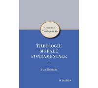 Théologie morale fondamentale I
