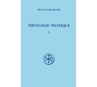 Théologie Mystique - Tome 2