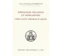 Théologie négative et noms divins chez Saint Thomas d'Aquin