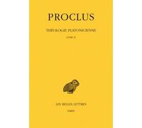 Théologie platonicienne. Tome II : Livre II