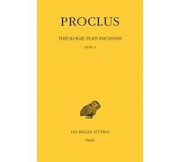 Théologie platonicienne. Tome II : Livre II