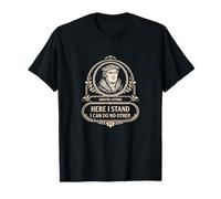 Théologie réformée Martin Luther Here I Stand Citation T-Shirt