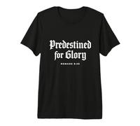 Théologie réformée : prédestinée à la Gloire - Écriture biblique T-Shirt Haut de Gamme