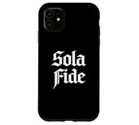 Théologie réformée Sola Fide Faith Alone Design chrétien Coque pour iPhone 11