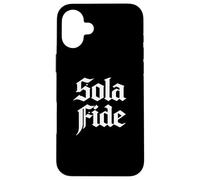 Théologie réformée Sola Fide Faith Alone Design chrétien Coque pour iPhone 16 Plus
