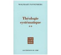 Théologie Systématique - Tome 2