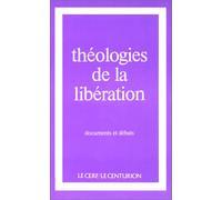 Théologies de la libération: Documents et débats