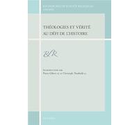 Theologies et verite au defi de l histoire