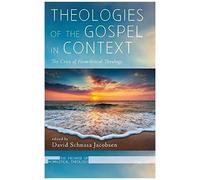 Theologies Of The Gospel In Context