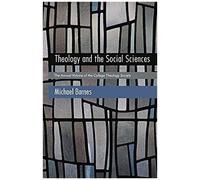 Theology And The Social Sciences