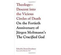 Theology-Descent Into The Vicious Circles Of Death